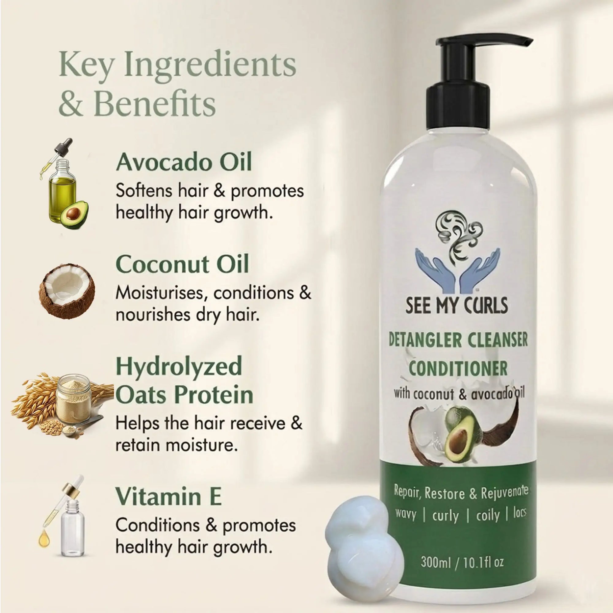 Key ingredients and benefits infographic for See My Curls Detangler Cleanser Conditioner. Lists Avocado Oil for growth, Coconut Oil for moisture, Hydrolyzed Oats Protein for hydration, and Vitamin E for healthy hair. 300ml bottle suitable for wavy, curly, coily, and locs hair.